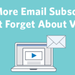 email subscribers from video