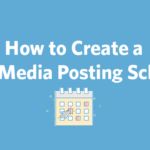 How to Create a Social Media Posting Schedule