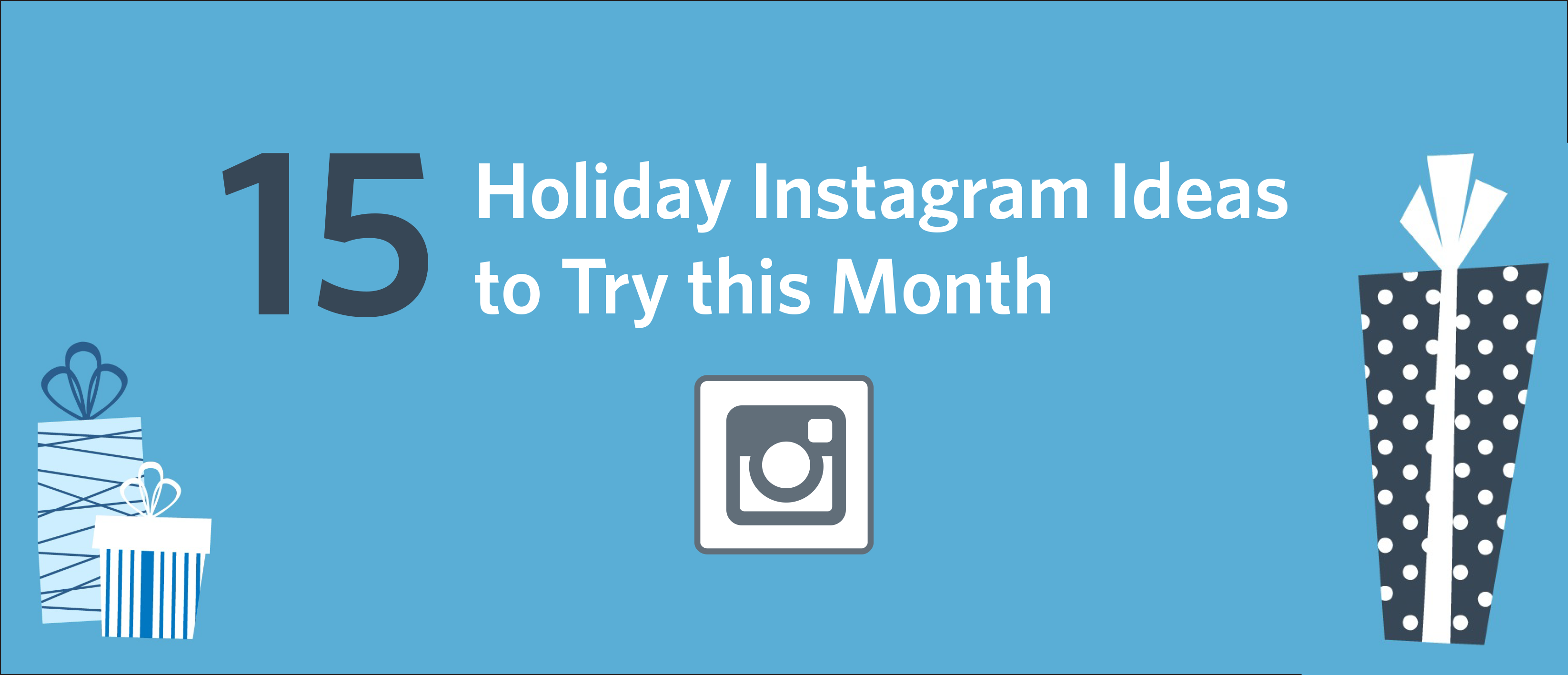 15 Holiday Instagram Ideas To Try This Month Constant Contact Blogs