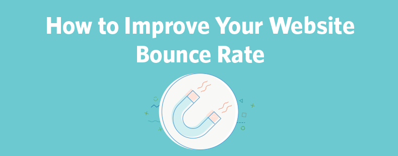 How to Improve Your Website Bounce Rate