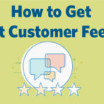 How to Get Honest Customer Feedback