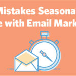 3 Mistakes Seasonal Businesses Make