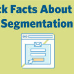 Quick Facts About List Segmentation