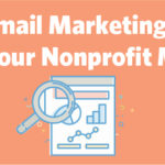 Which Email Marketing Metrics Should Your Nonprofit Measure