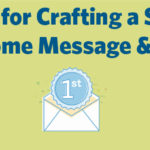 5 Tips for Crafting a Strong Welcome Message