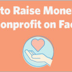 How to Raise Money for Your Nonprofit on Facebook