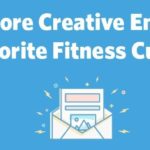 Send More Creative Emails to Your Favorite Fitness Customers
