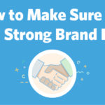 How to Make Sure You Have a Strong Brand Identity